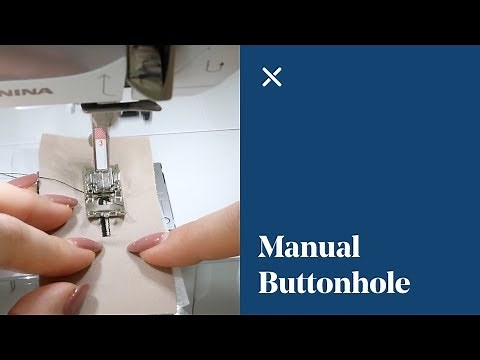 How To: Manual Buttonhole