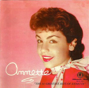 Annette - Annette's Scrapbook / The 31 Greatest Hits Of Annette