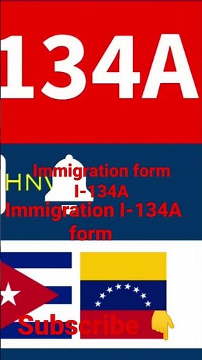 Immigration form I-134A