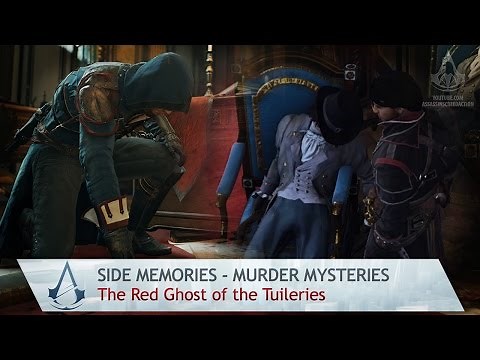 Assassin's Creed: Unity - Murder Mystery - The Red Ghost of the Tuileries
