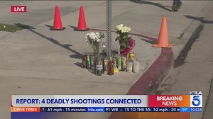 New information indicates four deadly shootings in southeast Los Angeles County may be connected