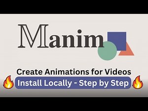 Manim - Create Animations for Videos - Install Locally