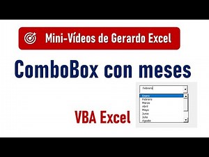 ComboBox con meses y mes actual seleccionado – automatización con VBA Excel