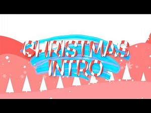 CHRISTMAS INTRO TEMPLATE (NO TEXT)