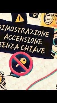 Accendere auto senza chiavi con spiegazione collegamenti TUTORIAL ITA