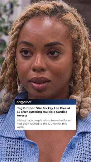 Big Brother favorite Mickey Lee dies at 35 after flu complications, remembered for authenticity and strength. Fans mourn, tributes pour in worldwide. #RIP #BigBrother #CelebrityNews #ExplorePage #FYP #Trending #News #RealityTV | MEAWW Entertainment
