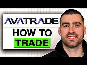 How to TRADE on AvaTrade (Easy Guide 2026)