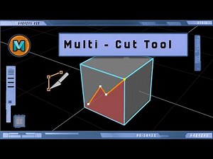 Maya Multi Cut Tool – Complete Guide to Precision Modeling