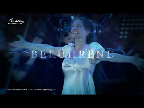 ELISABETH - Das Musical von Michael Kunze und Sylvester Levay in der gefeierten Schönbrunn-Version