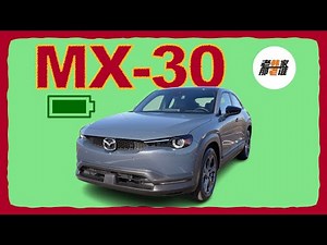 纯电Mazda MX-30 传统车企的努力 创新 转型 突围 老韩出品