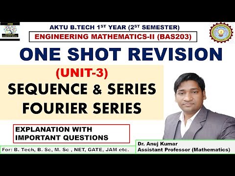 One Shot Revision Engineering Mathematics 2 | UNIT 3 | Sequence and Series | Fourier Series One Shot