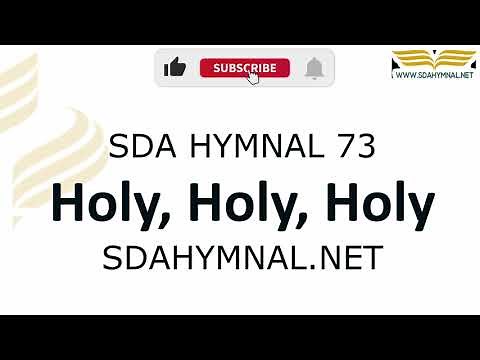 Holy Holy Holy Lord God Almighty Instrumental With Lyrics | SDA HYMNAL 73