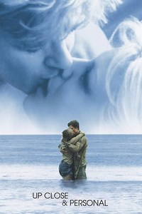 Stream Up Close & Personal (1996): Find it on Netflix, Prime Video, Hulu & more