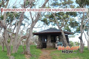 Mauna Loa Lookout Improvements Scheduled | Big Island Now