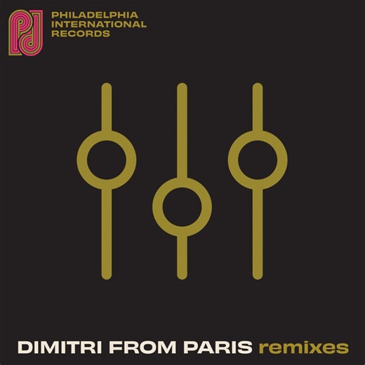 Dimitri From Paris - Philadelphia International Records - Dimitri From Paris Remixes