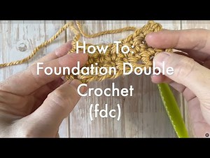 How To: Foundation Double Crochet