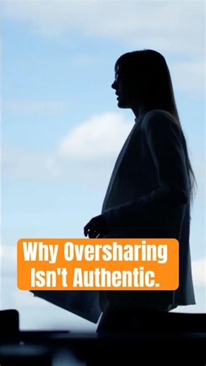 Authenticity is NOT Saying Everything You Think