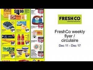 FreshCo weekly flyer / circulaire Dec 11 - Dec 17