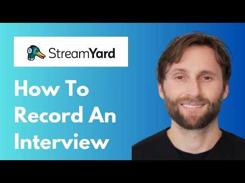 How to Record an Interview Using StreamYard [Full Guide 2026]