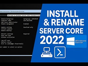 How to Install Windows Server Core 2022 and Rename the Server Step by Step