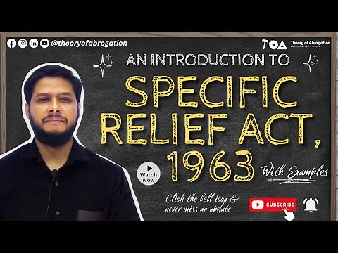 An introduction to Specific Relief Act, 1963 || With examples