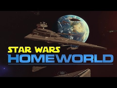 Star Wars Mod- Homeworld 2 Remastered - NEW MOD!