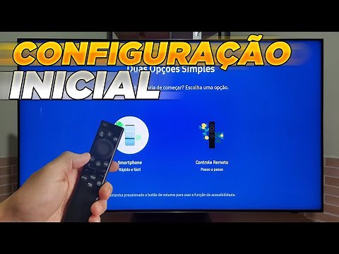 SMART TV SAMSUNG CRYSTAL/QLED/NEO QLED - Como fazer a CONFIGURAÇÃO INICIAL