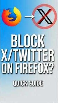 How to Block X (formally Twitter) on Firefox in 60 Seconds? #firefox #twitter #x