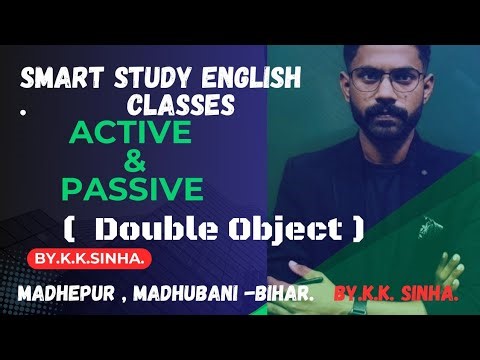 Active & Passive | Double Object English Grammar by.K.K.Sinha.
