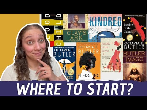 Where to start with Octavia Butler || Octavia Butler Reading Guide