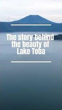 “Lake Toba: The Mystery of Earth’s Greatest Supervolcano"