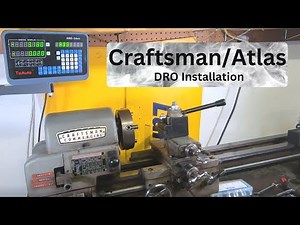 Craftsman/Atlas Lathe - DRO Install
