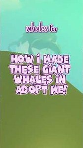 How did I make these custom whales in adopt me? tutorial