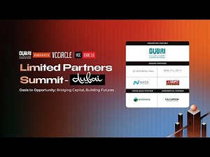 🔴 LIVE | VCCircle Limited Partners Summit Dubai 2025 – Discover Opportunities Across India & UAE