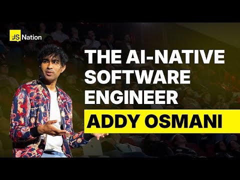 The AI-Native Software Engineer | Addy Osmani