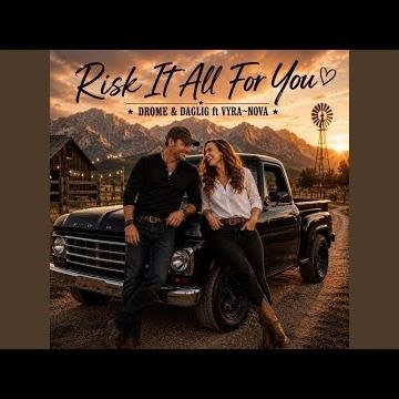 Risk It All For You (feat. VYRA~Nova)