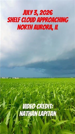 July 3, 2026 - Shelf Cloud Approaching North Aurora, IL #weather #shelfcloud #thunderstorm #fyp