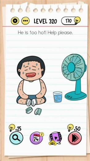 Brain Test Level 320 Answer | He is too hot! Help please!