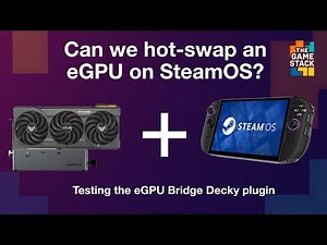 Can You Hot-Swap an eGPU on SteamOS? | Plug & Play Testing and Best Method Explained on Legion Go 2