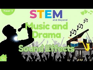 Sound Effects and Soundscapes | KS1 Music & Drama Year 1| Home Learning