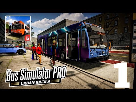 Bus Simulator Pro Urban Rivals Gameplay Walkthrough Part 1 (Android, ios)