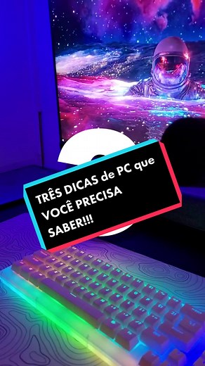 Três Dicas Para Melhorar Seu PC