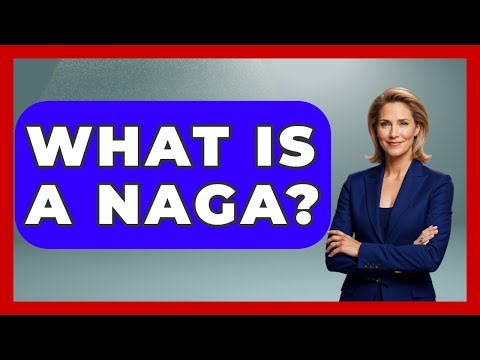 What Is A Naga? - Exploring Ancient Myths
