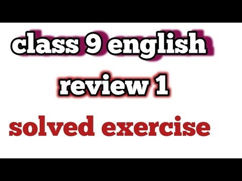 9th Class English Review 1/Class 9 English Review 1 Complete Exercise/9 Class English