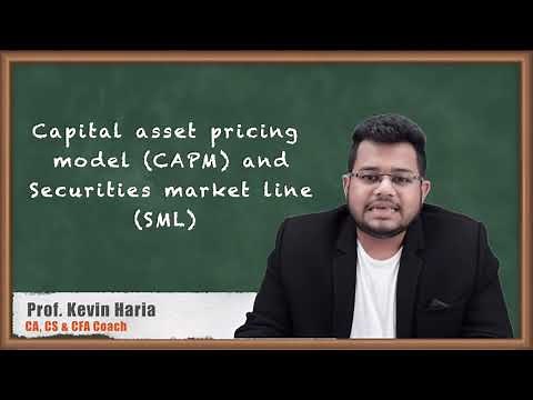 Capital Asset Pricing Model (CAPM) and Securities Market Line (SML) - Portfolio Management