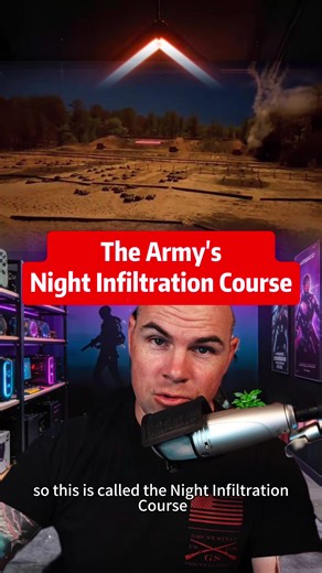Experience the US Army's Night Infiltration Drill