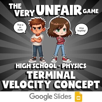 Terminal Velocity Concept VERY UNFAIR GAME - No Prep Physics Science Review