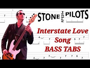 Stone Temple Pilots - Interstate Love Song BASS TABS | Cover | Tutorial | Lesson