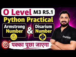 O Level M3 R5 Python Practical | Armstrong Number & Disarium Number