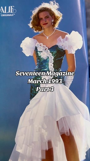 Seventeen Magazine - March 1993 (Part 3) #90s #90saesthetic #prom #90sfashion #90sstyle #ilovethe90s #nostalgia #throwback #flashback #wedontwannagrowup #fyp #foryou